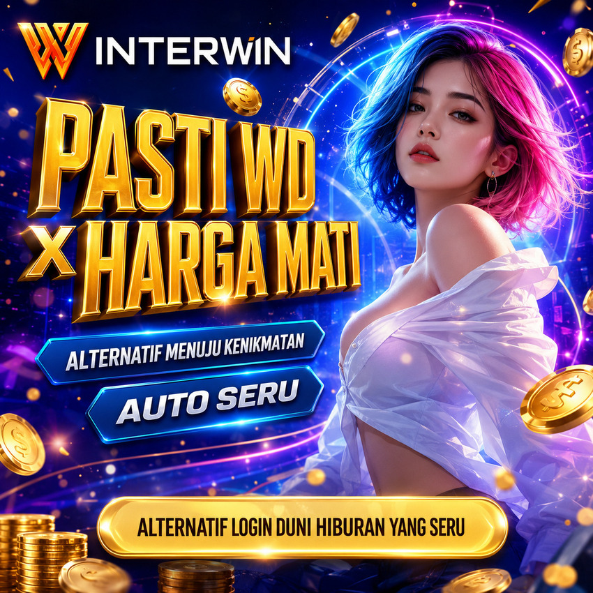 INTERWIN - Alternatif Login Ke Dunia Hiburan Online Yang Seru 