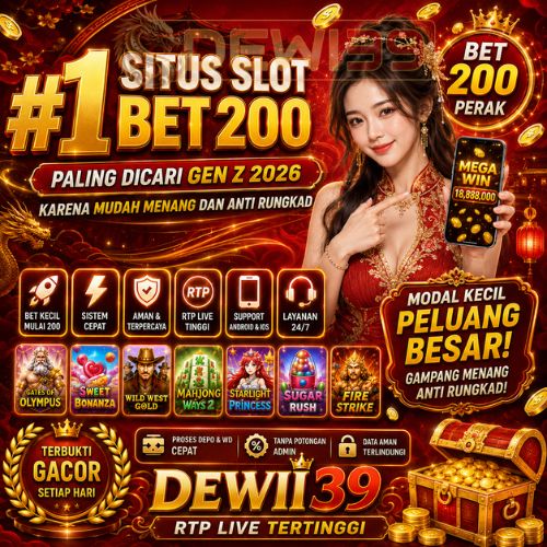DEWI39 Situs Slot Online Dengan Bet Kecil 200, 400 ,600 Perak Resmi Anti Boncos