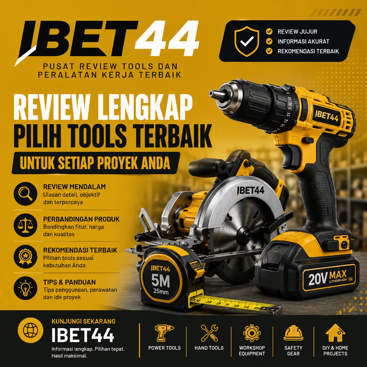 IBET44 - Pusat Review Tools dan Peralatan Kerja Terbaik
