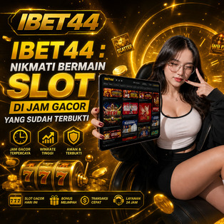 IBET44 : Nikmati Bermain Slot Di Jam Gacor Yang Sudah Terbukti